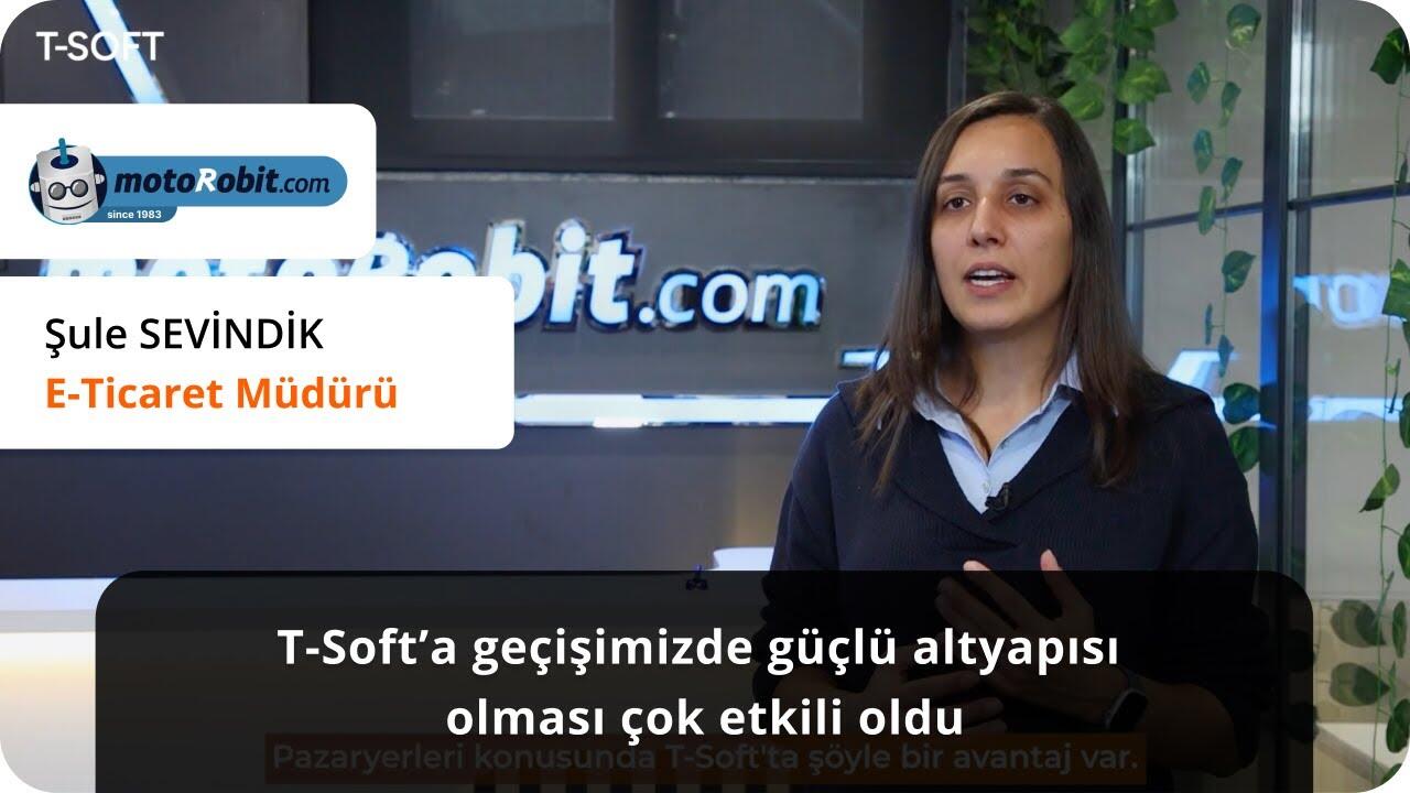 T-Soft & Motorobit Başarı Hikayesi