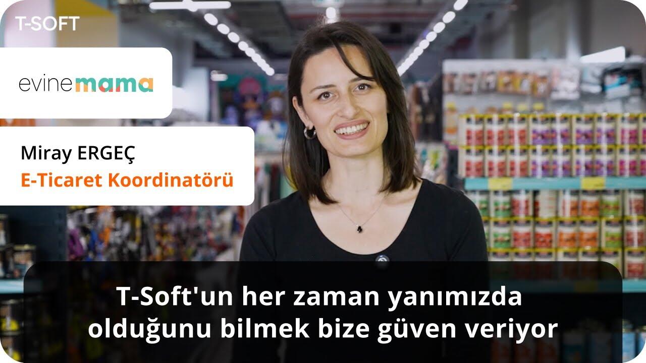 T-Soft & Evinemama Başarı Hikayesi
