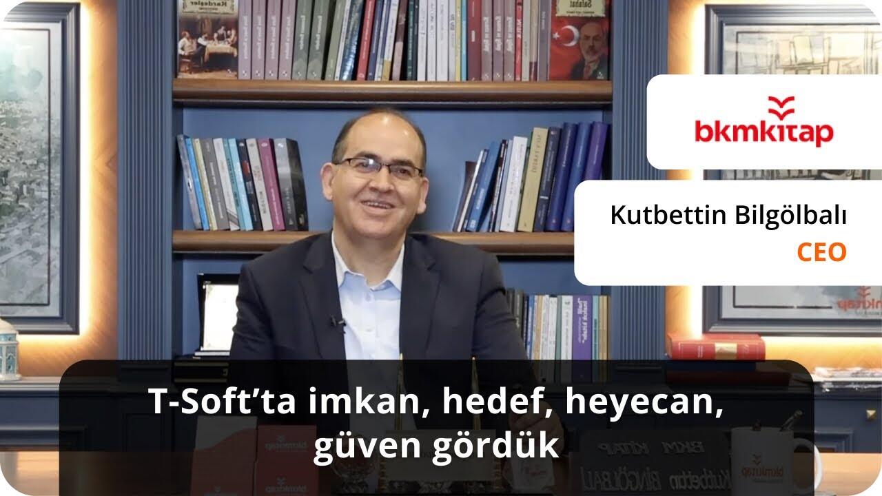 T-Soft & BKM Kitap Başarı Hikayesi