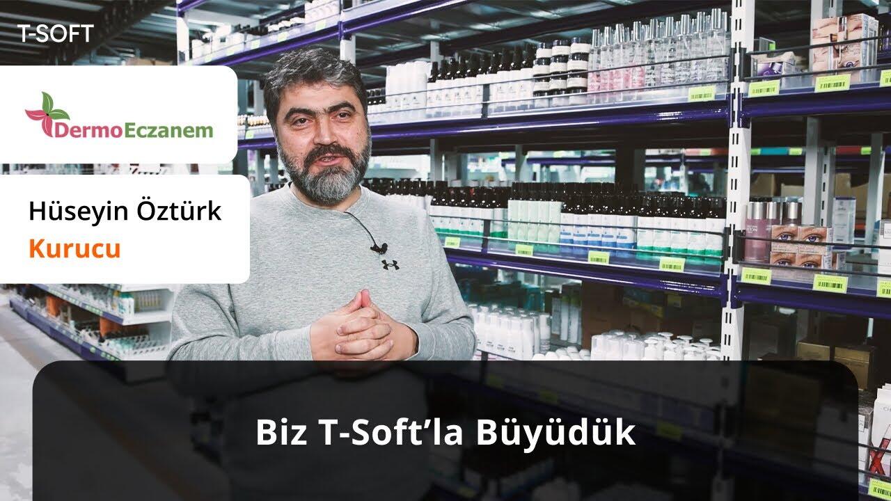 T-Soft & Dermoeczanem Başarı Hikayesi