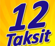 12 Taksit Kampanyası