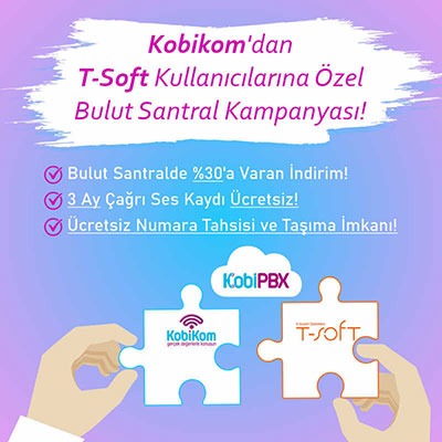 Kobikom'dan T-Soft Kullanıcılarına Özel Bulut Santral Kampanyası!