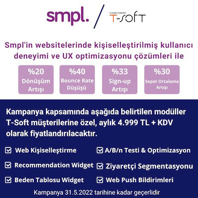 smpl Kişiselleştirme Deneyimini T-Soft'a Özel Fiyatlarla Yaşayın